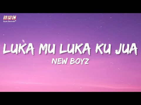 New Boyz - Luka Mu Luka Ku Jua (Official Lyric Video)