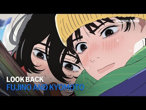 Look Back | Fujino and Kyomoto