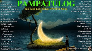 The Best Of OPM Hit Love Songs 2024🌻Non Stop OPM Love Songs Sweet Memories 80s 90s🌻New Tagalog Songs