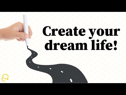 THIS is how you create your ideal life!