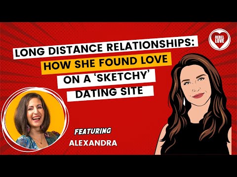 EP58 - Long Distance Relationships: How She found Love on a ‘Sketchy’ Dating Site