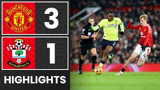 HIGHLIGHTS: Manchester United 3-1 Southampton | Premier League