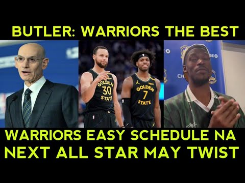 EASY Schedule na ang Warriors! Butler may SINABI. NEXT All star may twist na WOW