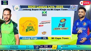 🔴SA20 Live: Joburg Super Kings Vs MI Cape Town  | JSK VS MICT Live Cricket Today | SA20 League 2025