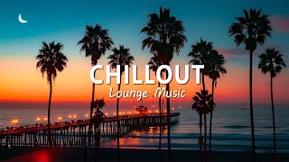 Best Chillout Music 🌅 LOUNGE MUSIC 2024 | Sunset At The Resort With Relaxing Music