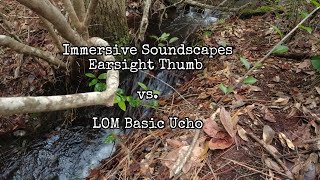 Microphone samples ~ LOM Basic Ucho & Immersive Soundscape Earsight Thumbs.