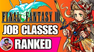 Final Fantasy 3 Pixel: JOBS RANKED - WORST to BEST