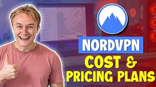 NordVPN Cost & Pricing Plans for 2025