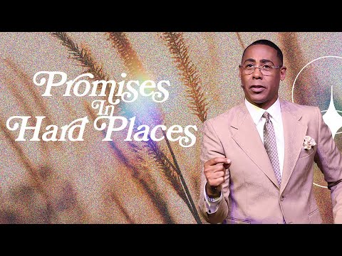 Promises in Hard Places | Pastor Eben Conner