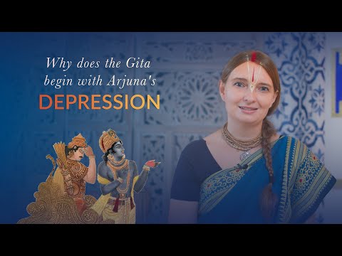 Why does the Gita begin with Arjuna's depression? | Gita Moment