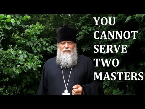 YOU CANNOT SERVE TWO MASTERS