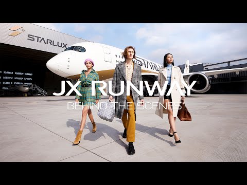 JX A350 RUNWAY Behind the Scenes｜STARLUX Airlines