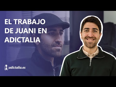 Especialistas en adicciones: Juani