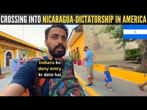 Why Nicaragua 🇳🇮 Hates Indian Tourists So Much?