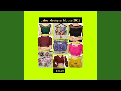 Flipkart Latest Designer Blouse Collection # 2022