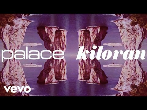 Palace - Kiloran