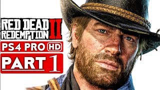 RED DEAD REDEMPTION 2 Gameplay Walkthrough Part 1 [1080p HD PS4 PRO] - No Commentary