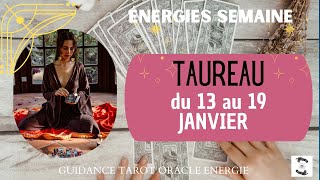 🌱 TAUREAU du 13 au 19 JANVIER 🌸 message pour toi #taureauhebdo