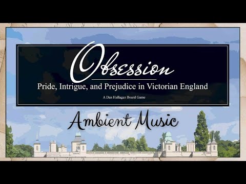 🎵 Obsession Board Game Music - Classical Background Music for playing Obsession