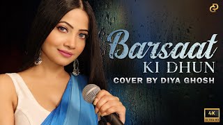 Barsaat Ki Dhun | Cover By Diya Ghosh | Jubin Nautiyal