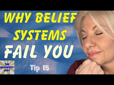 Why Belief Systems FAIL You