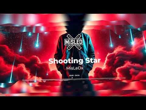 Shooting Star / MisLeDx