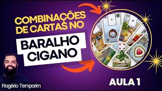 Baralho Cigano - Combinações de Cartas | Aula 1 | Rogério Temporim