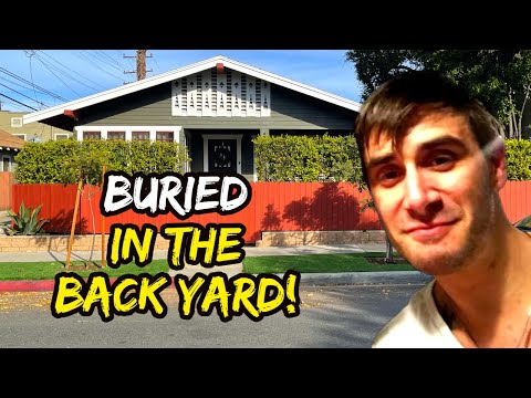 Why was he was BURIED IN THE BACK YARD Of This Home?