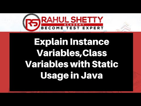 Instance,Class & Local Variables with Static Usage in Java |Rahul Shetty