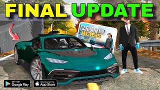 The Final Update is here! | Car Parking Multiplayer New Update | Full Review