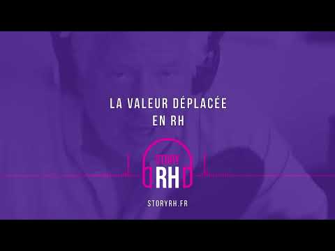 Quand la RH déplace la valeur au lieu de la créer