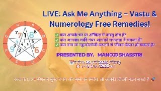 Ask Me Anything: Vastu & Numerology Live – Free Remedies!