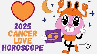 Cancer Love Horoscope 2025 #cancerzodiac