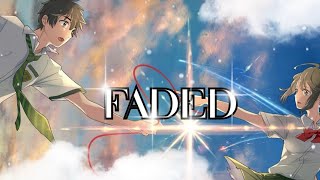 YOUR NAME AMV FADED #yourname #mitsuhaxtaki #faded #yournameamv #mitsuhamiyamizu #taki