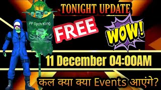 11 December Tonight Update Video | Free Fire Tonight Update Today | Free Fire Tonight Update Video