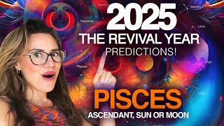 PISCES 2025 Horoscope. The BIRTH of a NEW YOU!