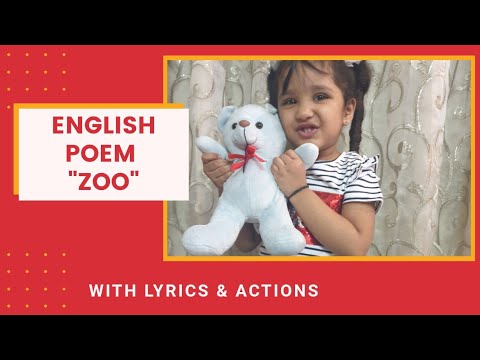 English Poem "ZOO"....# English Action Rhyme for kids with lyrics