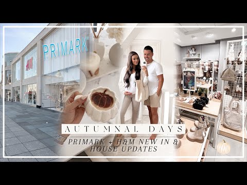 AUTUMNAL DAYS | PRIMARK + H&M NEW IN, HOUSE UPDATES & AUTUMN WARDROBE ORGANISE!