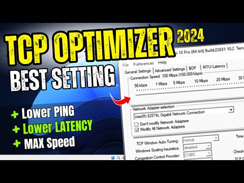 TCP Optimizer 2024⚡- Best SETTINGS For Stable CONNECTION & Lower PING