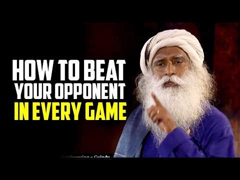 How to Beat Your Opponent In a Game - Sadhguru