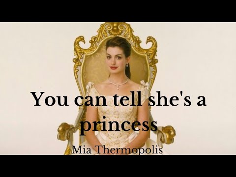 // Mia Thermopolis ---- You Can Tell She's a Princess //