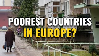 20 Poorest Countries in Europe