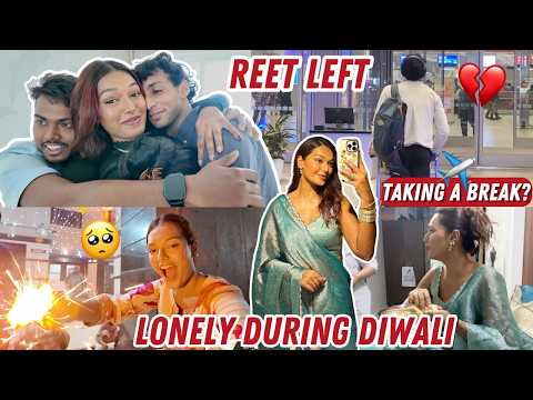 REET LEFT💔 | Lonely during Diwali! Taking a BREAK? ✈️ #HustleWSar