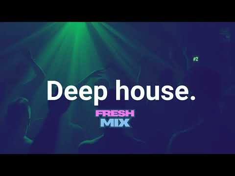 Vibey Deep House Mix 2025 (Fresh Selected Mix)