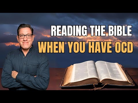 Reading the Bible When You Have OCD