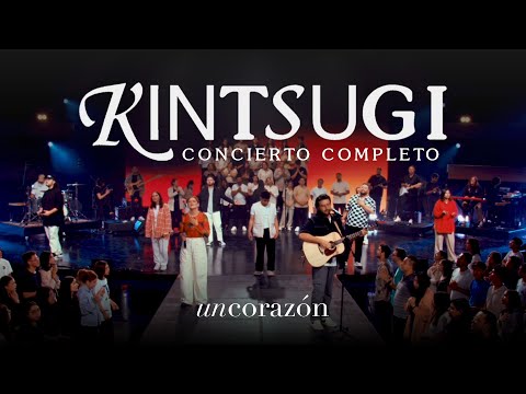 Un Corazón - Kintsugi (Concierto Completo)