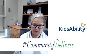 #CommunityWellness - KidsAbility