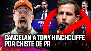 CANCELAN A TONY HINCHCLIFFE POR CHISTE DE PR