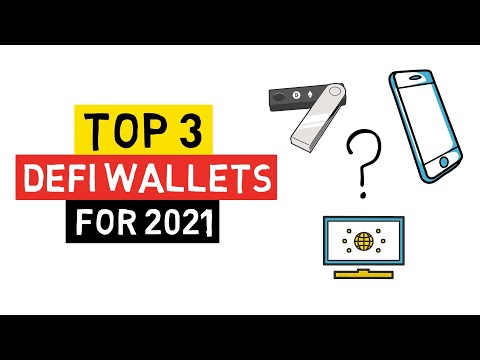 TOP 3 DEFI WALLETS FOR 2021 - What Features Do They Support?