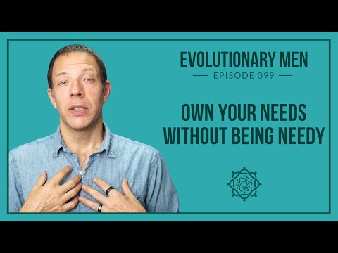 Own Your Needs Without Being Needy